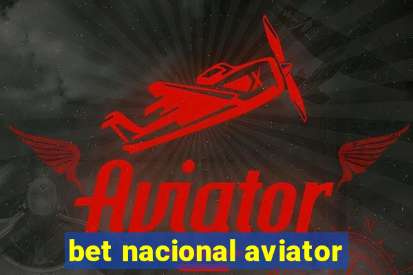 bet nacional aviator